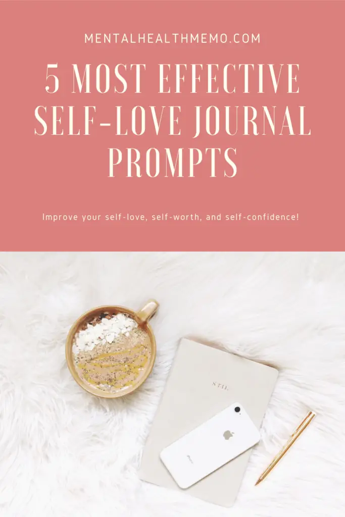 Pin: 5 most effective self-love journal prompts