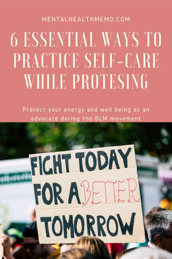 Pin: 6 essential ways to practice Self-Care While Protesting